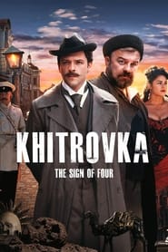 Khitrovka. The Sign of Four